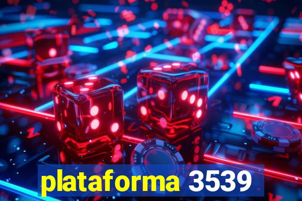 plataforma 3539